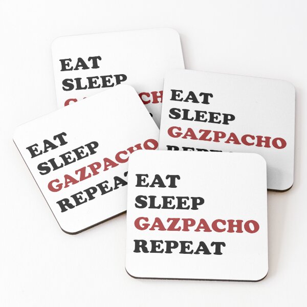 Item preview, Eat Sleep Gazpacho Repeat designed and sold by EmeraldeaArt.
