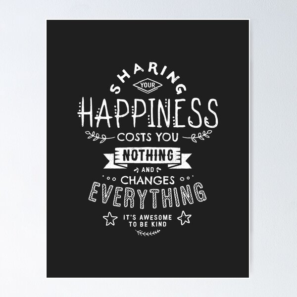 Item preview, Happiness Changes Everything Inspirational Quote designed and sold by Geek Updated.