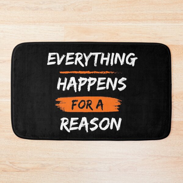 Item preview, Everything happens for a reason  designed and sold by Pride-Casuals.