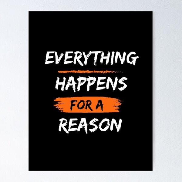 Item preview, Everything happens for a reason  designed and sold by Pride-Casuals.