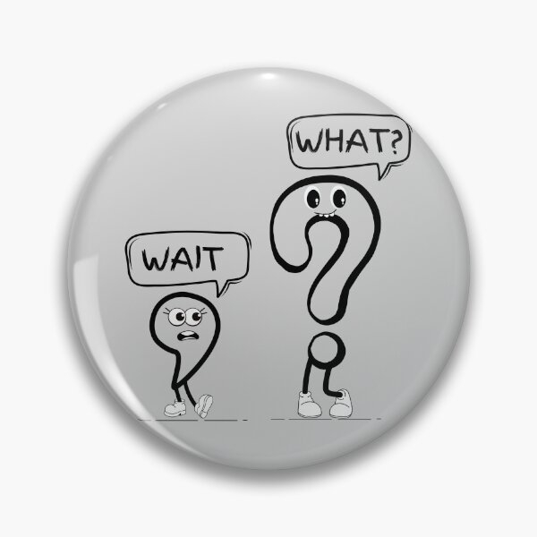 Item preview, Wait, What. Comic comma and a question mark designed and sold by mwagie.