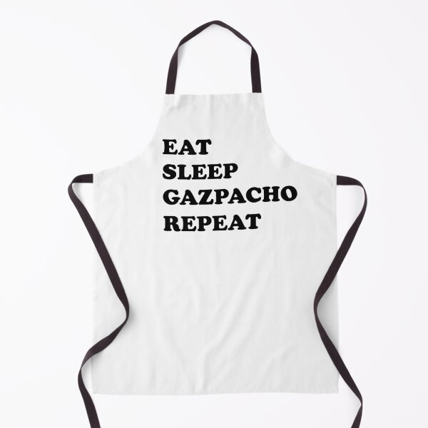 Item preview, Eat Sleep Gazpacho Repeat (black text design) designed and sold by EmeraldeaArt.