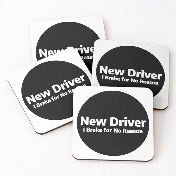 Item preview, New Driver I Brake for No Reason designed and sold by stevenbrian698.