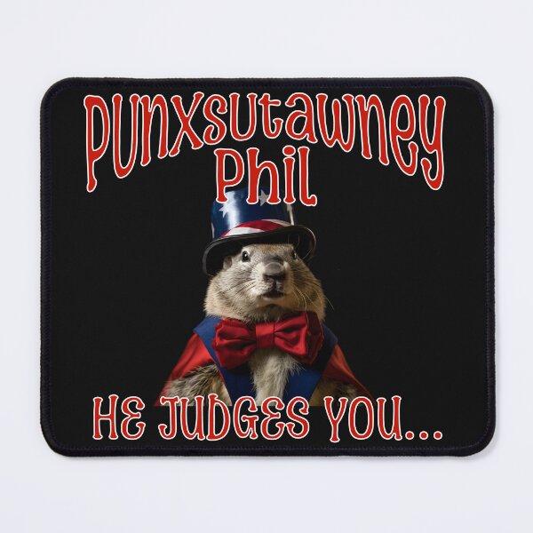 Item preview, He Judges You Punxsutawney Phil Happy Groundhog Day designed and sold by ZeptepiTrends.