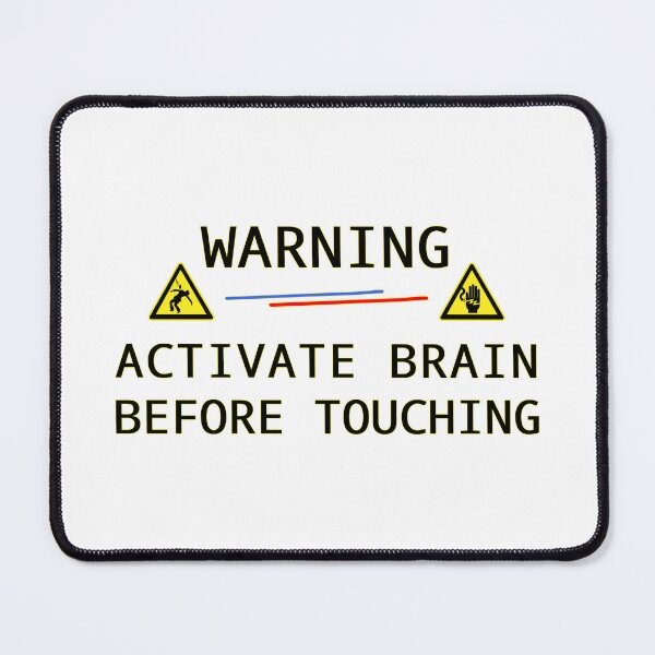 Item preview, Warning Activate Brain designed and sold by DynamikDesign.
