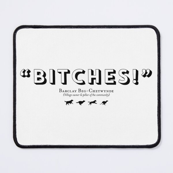 Item preview, Bitches! - Barclay Beg-Chetwynde - Ghosts designed and sold by DFA.