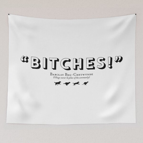 Item preview, Bitches! - Barclay Beg-Chetwynde - Ghosts designed and sold by DFA.