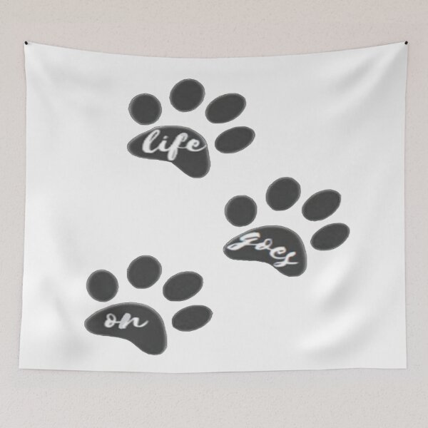 Item preview, dog, feet, black art, life goes on, good look, nice art designed and sold by WATERDUST.