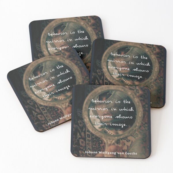 Item preview, Johann Wolfgang von Goethe quote: Behavior is the mirror in which everyone shows their image.  designed and sold by artbleed.