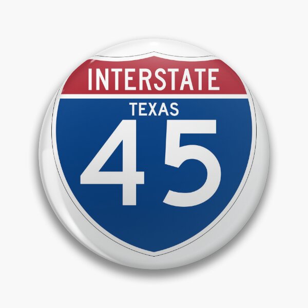 Item preview, Interstate 45 Highway Sign designed and sold by trqffic.