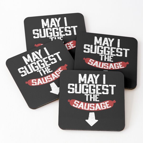 Item preview, May I Suggest the Sausage – Funny Foodie Humor  designed and sold by Dapper-Art.