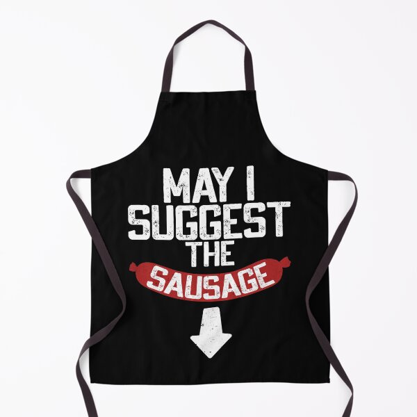 Item preview, May I Suggest the Sausage – Funny Foodie Humor designed and sold by Dapper-Art.