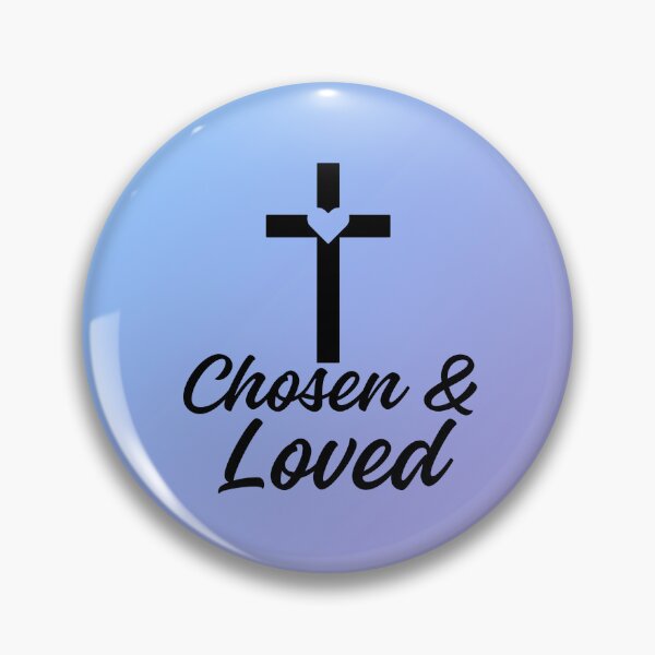 Item preview, Chosen & Loved - Christian Quote - Biblical designed and sold by vinxChosen.