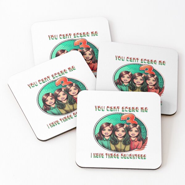 Item preview, You Cant Scare Me I Have 3 Daughters designed and sold by Icerizeartx.