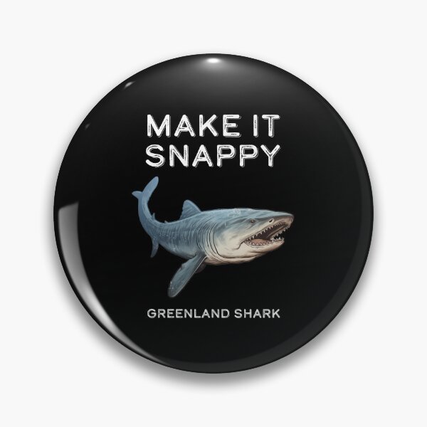 Item preview, Greenland Shark Make It Snappy designed and sold by DinoKate.