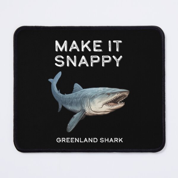 Item preview, Greenland Shark Make It Snappy designed and sold by DinoKate.
