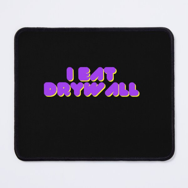 Item preview, Copy of I EAT DRYWALL Funny Meme designed and sold by DesignedbyLove1.
