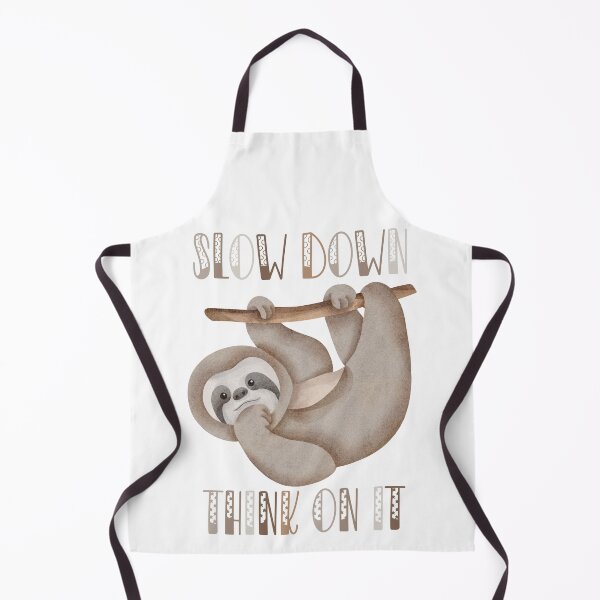 Item preview, Slow Down & Think On It, Sloth designed and sold by Fhfarms.