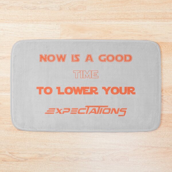 Item preview, Now is a good time to lower your expectations designed and sold by MoroccanCreator.