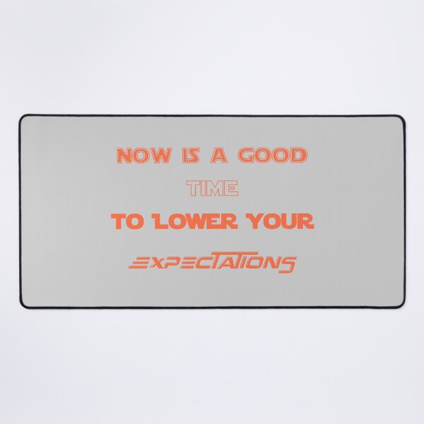Item preview, Now is a good time to lower your expectations designed and sold by MoroccanCreator.