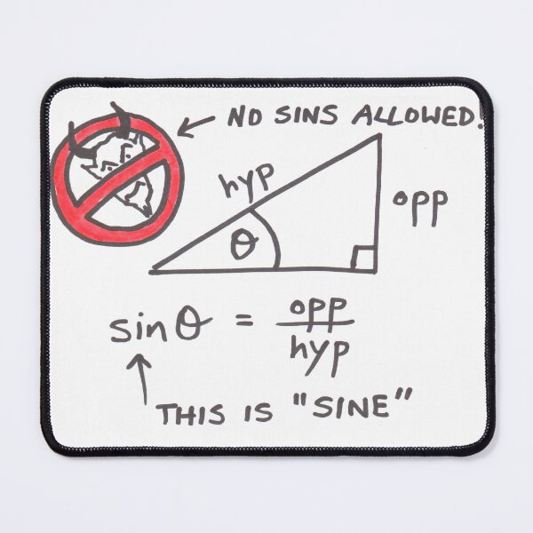 Item preview, Sine Of An Angle Math Cartoon designed and sold by MikeJory.