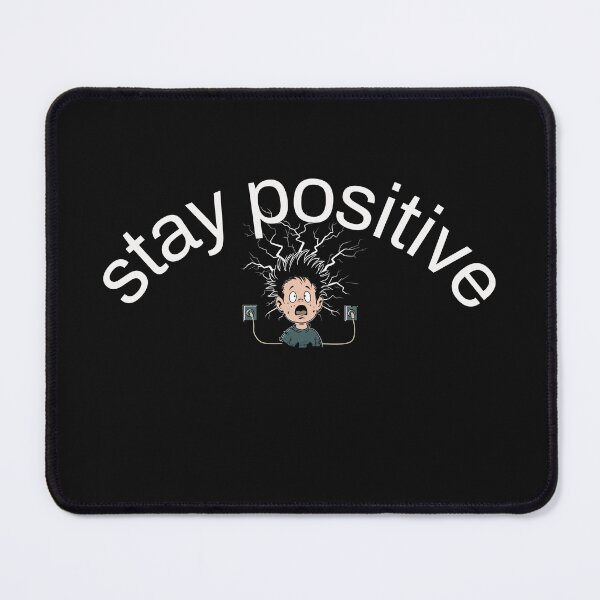 Item preview, Funny Stay Positive Motivational Quote Funny Graphic designed and sold by ZeptepiTrends.