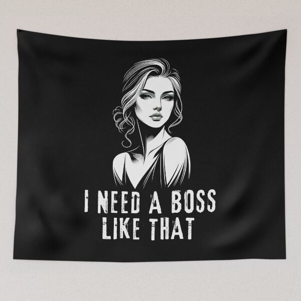 Item preview, I Need a Boss Like That | I'm Looking for a Wife designed and sold by irek07.