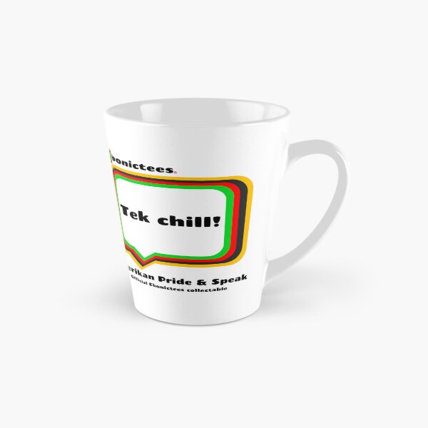 Item preview, Tek chill! Ebonictees ebonic phrase. designed and sold by Ebonictees.