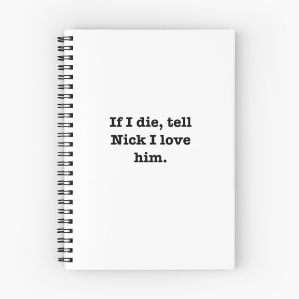 Item preview, Tell Nick I love him  designed and sold by jodiedesigns36.