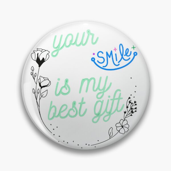 Item preview, Your smile is my best gift designed and sold by Digistorma.