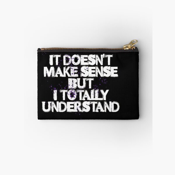 Item preview, It doesn't make sense designed and sold by gvdtje.