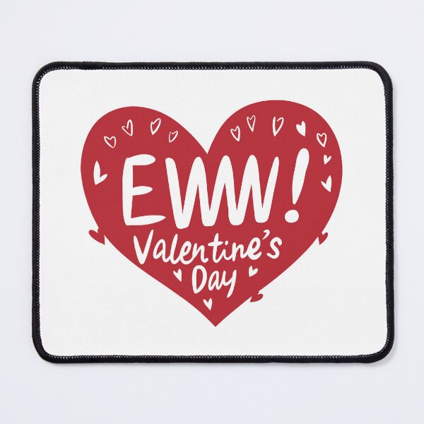 Item preview, Loveless & Proud: Eww, Valentines Day Edition designed and sold by EmeraldeaArt.