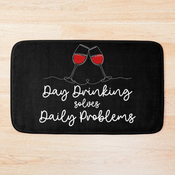 Item preview, ALCOHOL - Day Drinking solves Daily Problems designed and sold by SlappyWares.