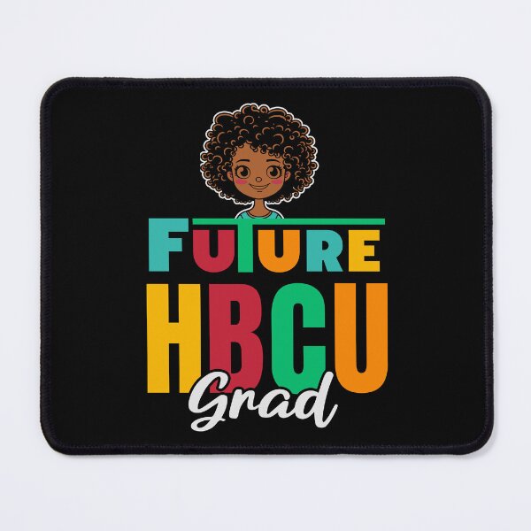 Item preview, Future hbcu Grad Historically Black College And Universities Gift Black Collage History designed and sold by HosvPrint .s.