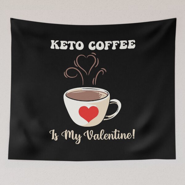 Item preview, Keto Coffee Is My Valentine - Valentine's Day  designed and sold by Smix Pixels.