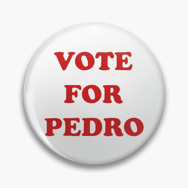 Item preview, VOTE FOR PEDRO - NAPOLEON DYNAMITE designed and sold by gsquiers.
