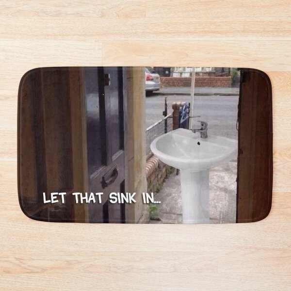 Item preview, LET THAT SINK IN MEME designed and sold by gsquiers.