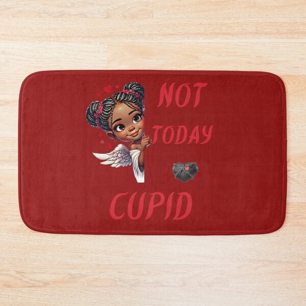 Item preview, NOT TODAY CUPID designed and sold by leshewle.