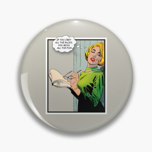 Item preview, If you obey all the rules, you miss all the fun - Retro comic art designed and sold by Alex Starcatcher.