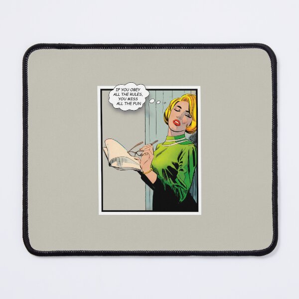 Item preview, If you obey all the rules, you miss all the fun - Retro comic art designed and sold by Alex Starcatcher.