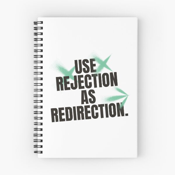 Item preview, USE REJECTION AS REDIRECTION. designed and sold by kuhlartde.