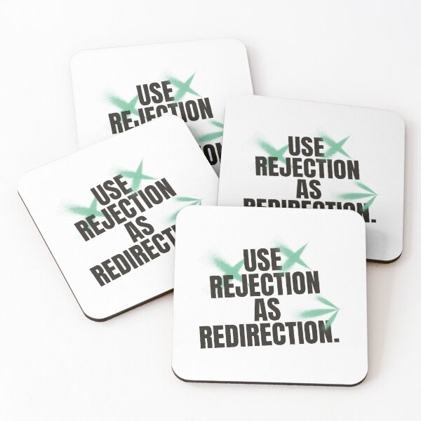 Item preview, USE REJECTION AS REDIRECTION. designed and sold by kuhlartde.