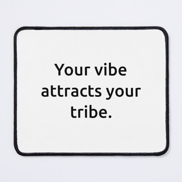 Item preview, Your vibe attracts your tribe. designed and sold by IMCDT.