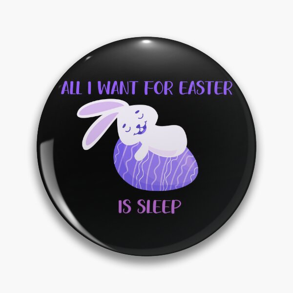 Item preview, all i want for easter is sleep  designed and sold by Mihuk.