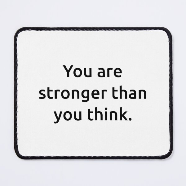 Item preview, You are stronger than you think. designed and sold by IMCDT.