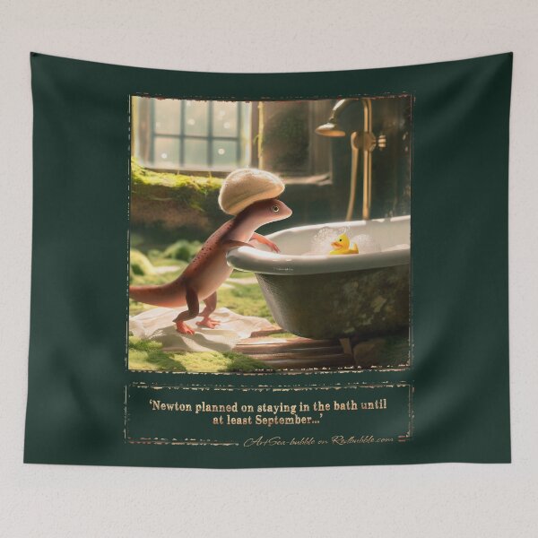 Item preview, (With text) 'Newton planned on staying in the bath until at least September...' designed and sold by ArtSea-Bubble.