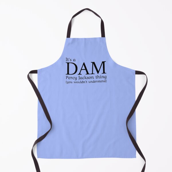 Item preview, It's a Dam Percy Jackson Thing (You Wouldn't Understand) Black Design designed and sold by lovebubbles5.