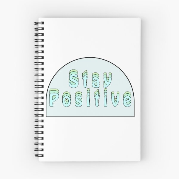 Item preview, Stay postive designed and sold by Slow-snail9.