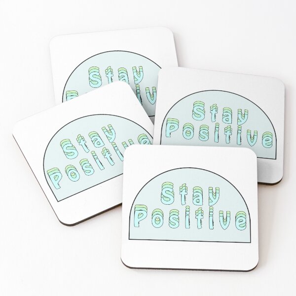 Item preview, Stay postive designed and sold by Slow-snail9.