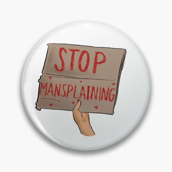 Item preview, Stop mansplaining designed and sold by Sicilyrose4.